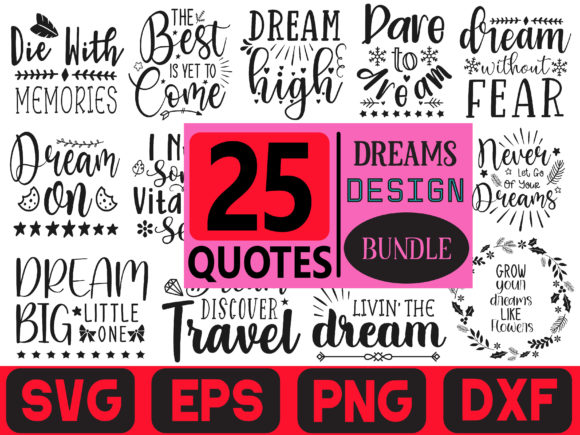 25 Quotes Dreams Design Bundle