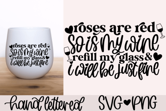Valentine Wine Svg, Hand Lettered Svg for Graphics and Crafts